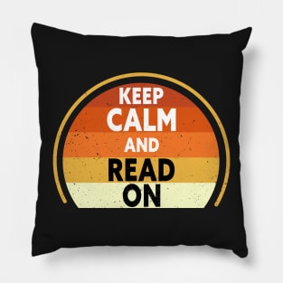 keep calm and read on Pillow