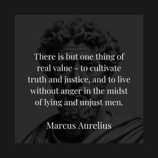 Marcus Aurelius's Wisdom: Cultivating Truth and Justice Amidst Adversity T-Shirt