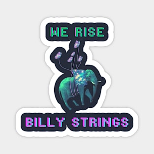 WE RISE - Billy Strings Magnet