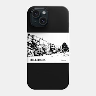 Hillsboro Oregon Phone Case