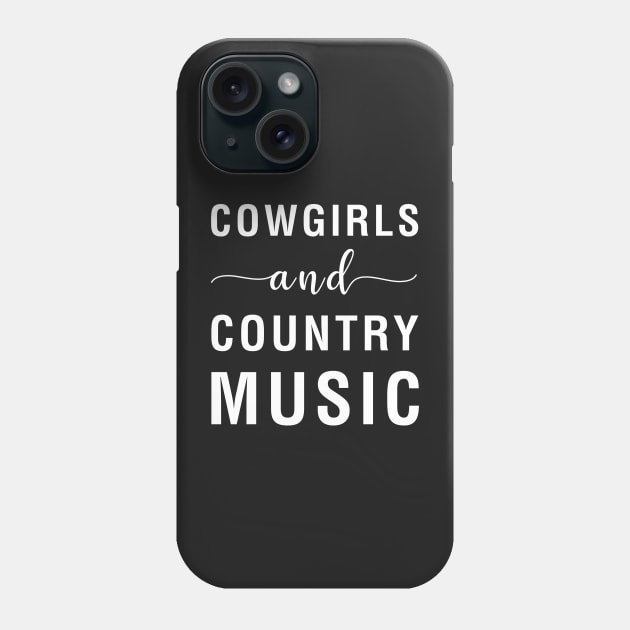 Cow Girls And Country Music Phone Case by CityNoir