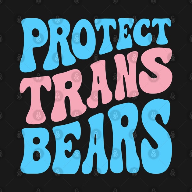 Protect Trans Bears by Pridish