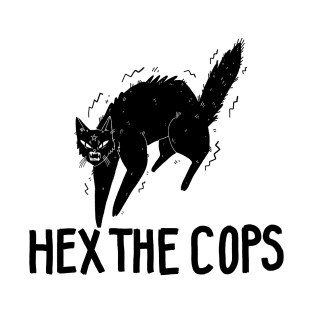 HEX THE COPS T-Shirt