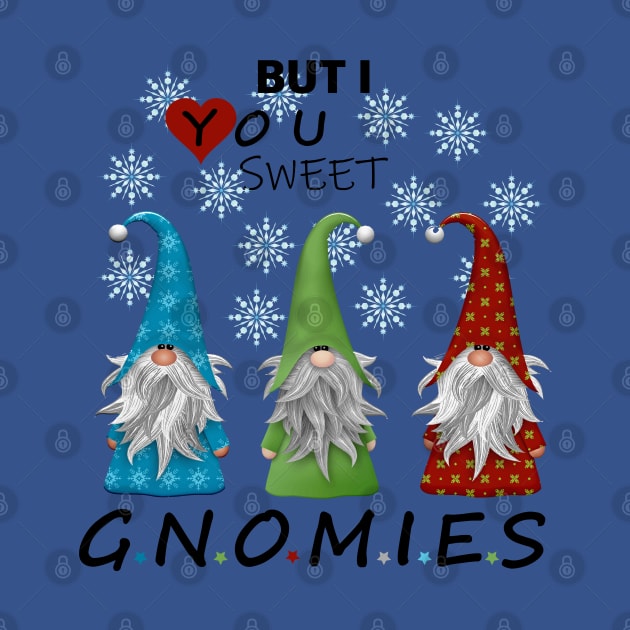 Funny merry christmas and happy new years with sweet gnomies by UrLifeTee