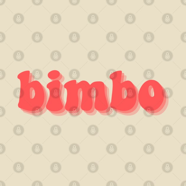 bimbo & proud by AlienClownThings