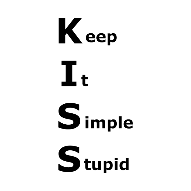 Keep it Simple Stupid by Zen Goat 