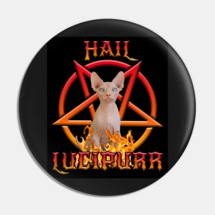 Hail Lucipurr Pin