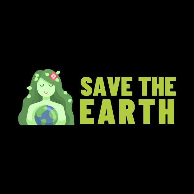 Save The Earth, Save The Planet by Qibar Design