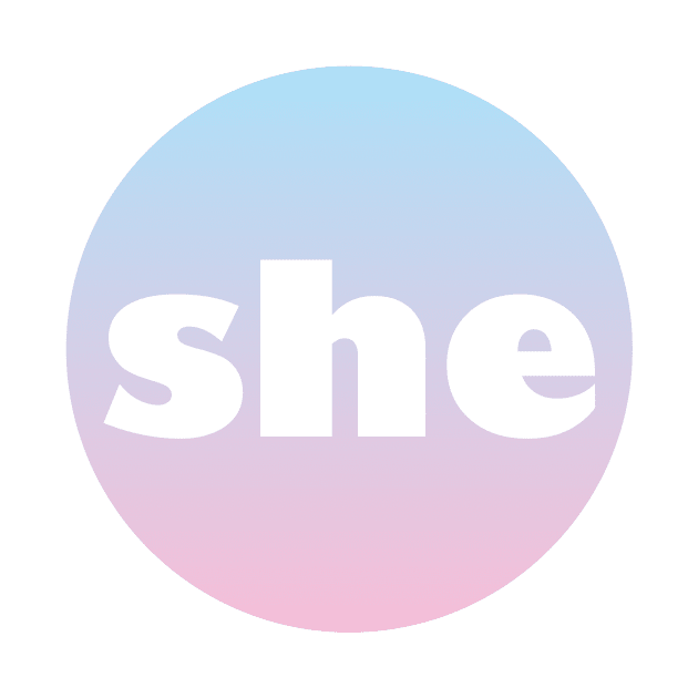 She - Pronoun by inSomeBetween