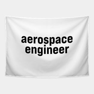 Aerospace Engineer Tapestry