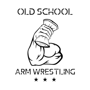 Old School Arm Wrestling 2 T-Shirt