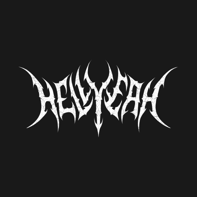 Hell Yeah by Deathmetal