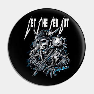 GET THE LED OUT MERCH VTG Pin