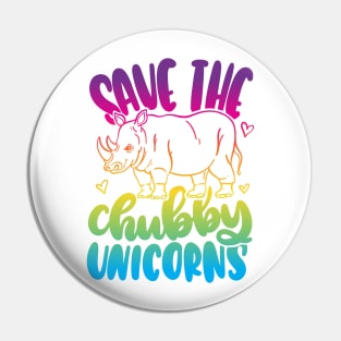 Save The Chubby Unicorns Pin