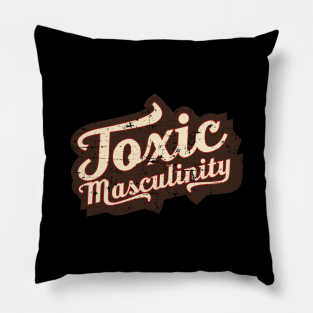 Toxic Masculinity Pillow - toxic masculinity, murderino, staysexy by vlada