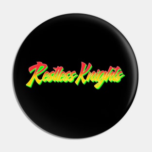 Restless Knights HotVersion V2 Black Pin