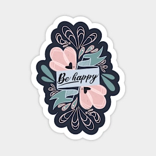 Be Happy Banner Magnet