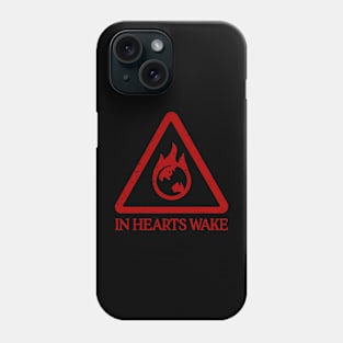 In Hearts Wake Phone Case