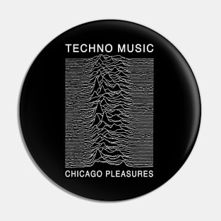 Techno Music - Chicago Pleasures Pin