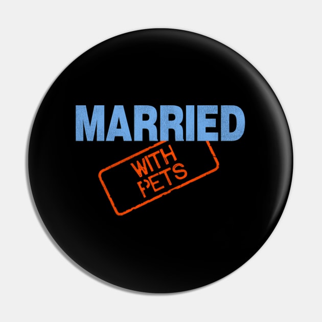 Married With Pets Pin by lmsmarcel