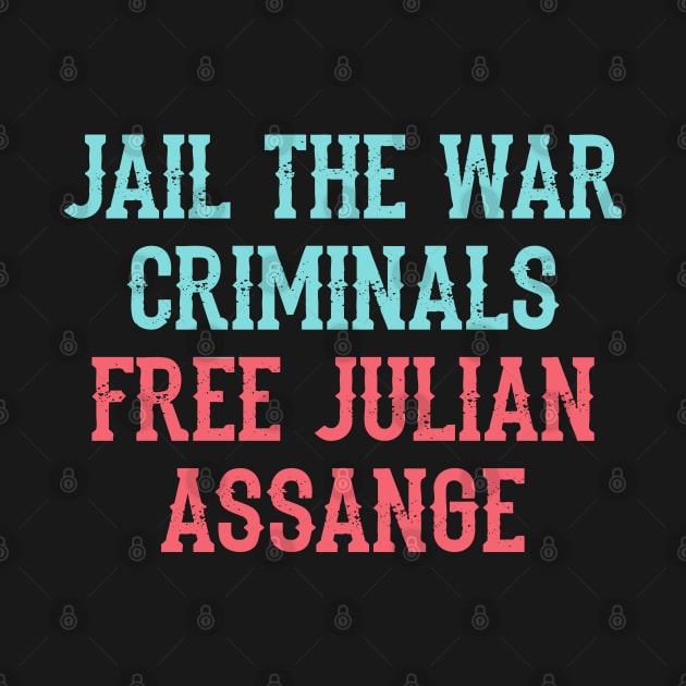 Free, save, don't extradite Assange, jail the war criminals. Stop the war on journalism. Fight censorship, quote. Justice for Assange. I stand with Assange. Hands off free speech. by IvyArtistic