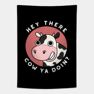 Hey There Cow Are You Cute Animal Pun Tapestry