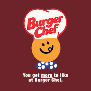 Burger Chef T-Shirt