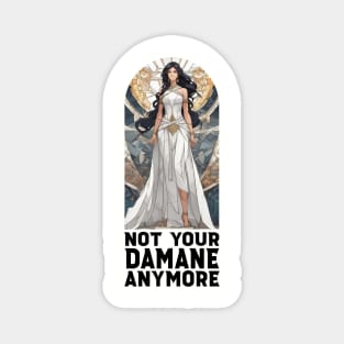 not your damane - the wheel of time Magnet