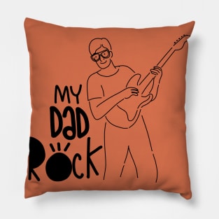 my dad rock  fathers day quotes design. Father's Day  banner and giftcard Pillow