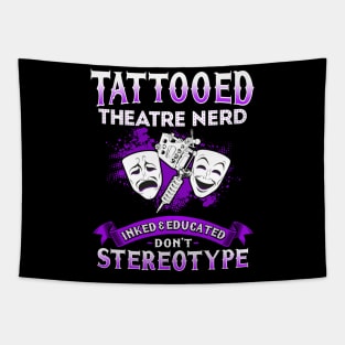 Tattooed Theatre Nerd Tapestry