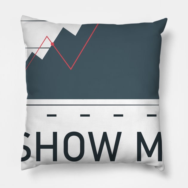 Show Me The Data Pillow by Suva