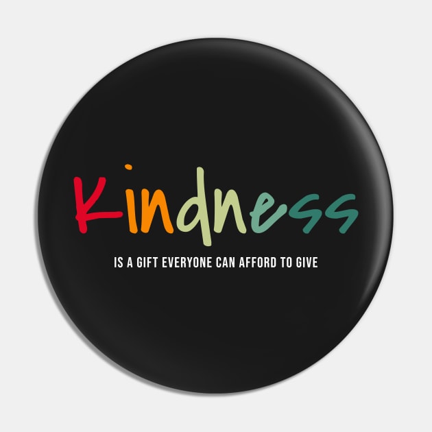 Kindness is a gift graphic Pin by PlusAdore