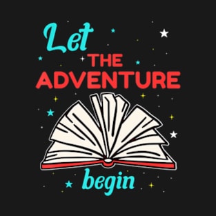 Let The Adventure Begin Reading Bookworm T-Shirt