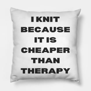 I knit because Pillow