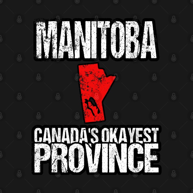 Manitoba Canada's Okayest Province MB by HyperactiveGhost