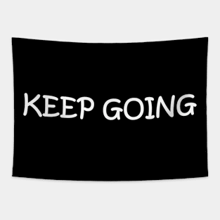 Keep Going Tapestry