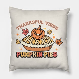 Thanksful Vibes Pumpkin Pies Pillow