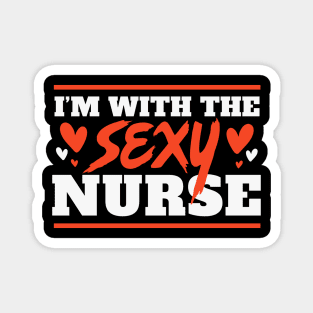 I'm With the Sexy Nurse // Funny Lazy Halloween Costume for Boyfriends and Husbands Magnet