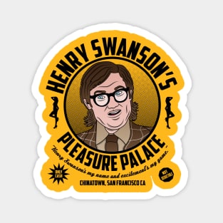 Henry Swanson's Pleasure Palace Magnet