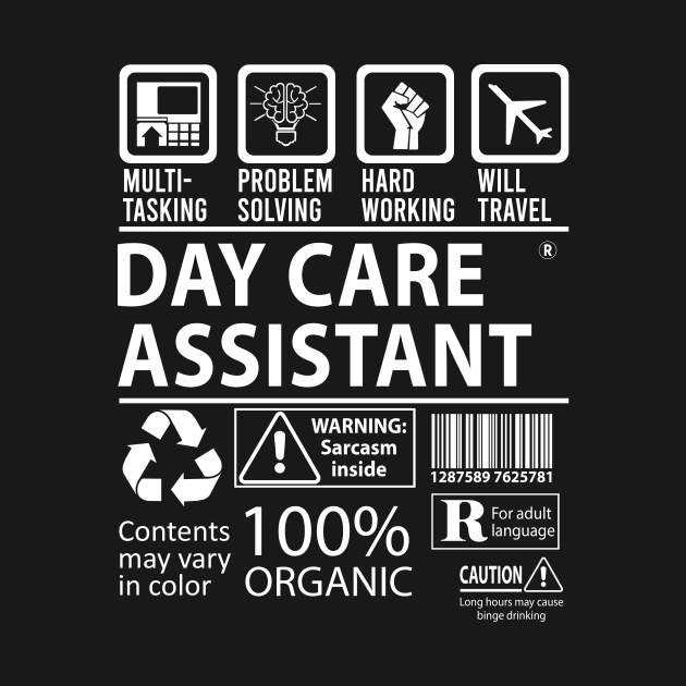 Day Care Assistant T Shirt - MultiTasking Certified Job Gift Item Tee by Aquastal