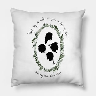 Before My Time ~ Little Women Pillow