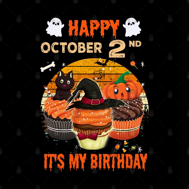 Happy October 2nd It's My Birthday Shirt, Born On Halloween Birthday Cake Scary Ghosts Costume Witch Gift Women Men by Everything for your LOVE-Birthday