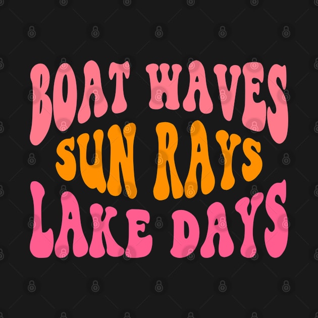 Retro Groovy Boat Waves Sun Rays Lake Days Cute Summer Vacation Lake Life by Nisrine