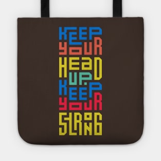 Keep your head up Tote