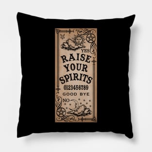 Raise Your Spirits Pillow