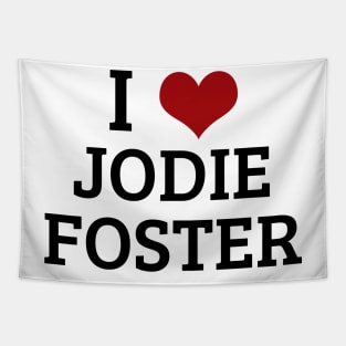 I Heart Jodie Foster Tapestry