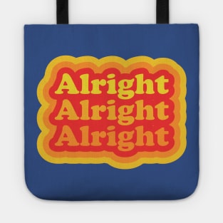 Alright Alright Alright Funny Retro Tote