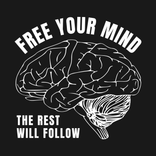 Mental Growth and Free Your Mind T-Shirt