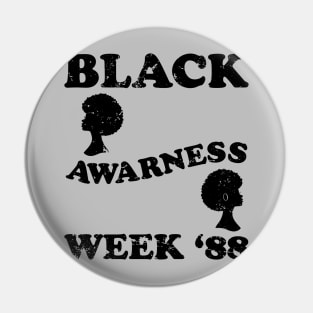 Black Awarness Week '88 Pin