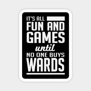 No_one_buys_wards (black) Magnet